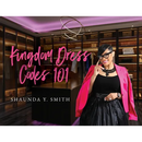 Kingdom Dress Codes 101