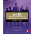 Aphr Associate Professional in Human Resources Certification Practice Exams, Second Edition