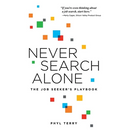 Never Search Alone: The Job Seeker's Playbook