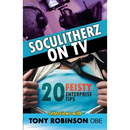 Soculitherz on TV - 20 Feisty Enterprise Tips