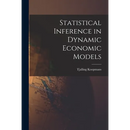 Statistical Inference in Dynamic Economic Models