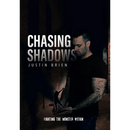 Chasing Shadows: Fighting the Monster Within