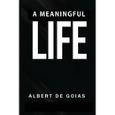 A Meaningful Life