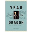 Year of the Dragon: poems and meditations on the way