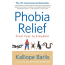 Phobia Relief: From Fear to Freedom