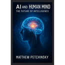 AI and the Human Mind: The Future of Intelligence