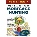 Tips & Traps When Mortgage Hunting, 3/E