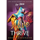 Alive to Thrive