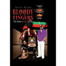 Bloody Fingers: The Stories I Bled To Tell