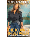 The Journey in Between: Navigating the Terrain in Between Life's Moments