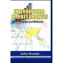 International Market Analysis: Theories and Methods (Hb)
