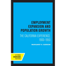 Employment Expansion and Population Growth: The California Experience, 1900-1950
