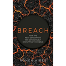 Breach: How the Next Generation are Consciously Disrupting the World