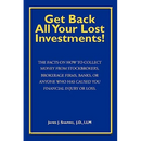 Get Back All Your Lost Investments!