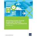 Promoting Smart Tourism in Asia and the Pacific through Digital Cooperation