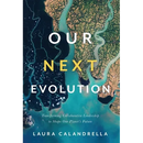 Our Next Evolution: Transforming Collaborative Leadership to Shape Our Planet's Future