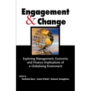 Engagement & Change: Exploring Management, Economic and Finance Implications of a Globalising Environment