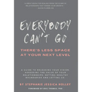 Everybody Can't Go: There's Less Space At Your Next Level