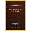 Daily Strengths For Daily Needs