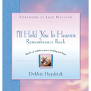 I'll Hold You In Heaven Remembrance Book
