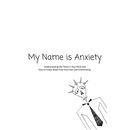 My Name is Anxiety