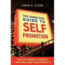 The Unselfish Guide to Self Promotion