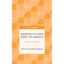 Germany's War Debt to Greece: A Burden Unsettled