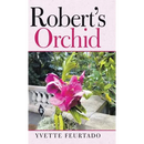 Robert's Orchid