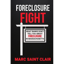 Foreclosure Fight: What Banks Don't Tell You About Foreclosure In Massachusetts