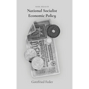 Basic Ideas of National Socialist Economic Policy
