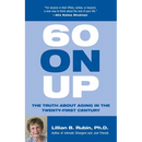 60 on Up: The Truth about Aging in America