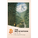 The Way of Bitcoin: Becoming Self-Sovereign
