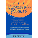 Workplace Recipes: Coping with Unemployment and the Job You Hate