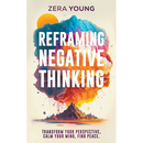 Reframing Negative Thinking