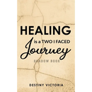 Healing is a Two-Faced Journey: Shadow Book