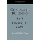 Character Building--Thought Power