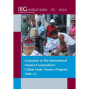 Evaluation of the International Finance Corporation's Global Trade Finance Program, 2006-12