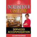 Increase Your Cash Flow: Serviced Accommodation