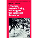Ottoman Manufacturing in the Age of the Industrial Revolution