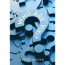 Who Are You?
