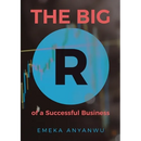 The Big R of a Successful Business