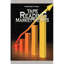 Tape Reading & Market Tactics