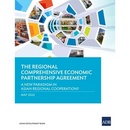 The Regional Comprehensive Economic Partnership Agreement: A New Paradigm in Asian Regional Cooperation?