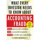 What Every Investor Needs to Know about Accounting Fraud