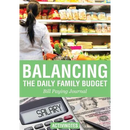 Balancing the Daily Family Budget Bill Paying Journal