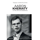 Aaron Kheriaty: on life, faith and leadership
