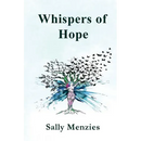 Whispers of Hope: An Empowering Testament of Transformation Poetry