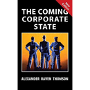 The Coming Corporate State