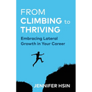 From Climbing to Thriving: Embracing Lateral Growth in Your Career