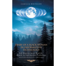 Diary of a Black Woman in Information Technology Self Empowerment: Book for Women in Technology (Metamorphosis Edition)